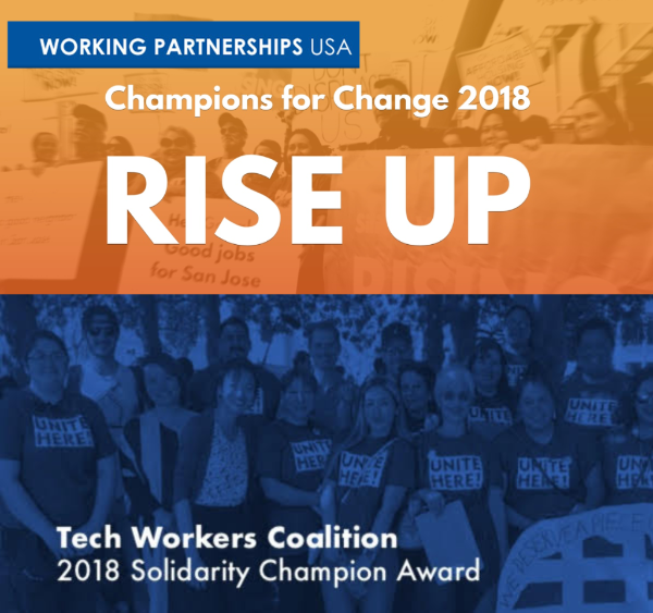 Tech Workers Coalition receives Working Partnerships USA 2018 Rise Up Solidarity Champion Award